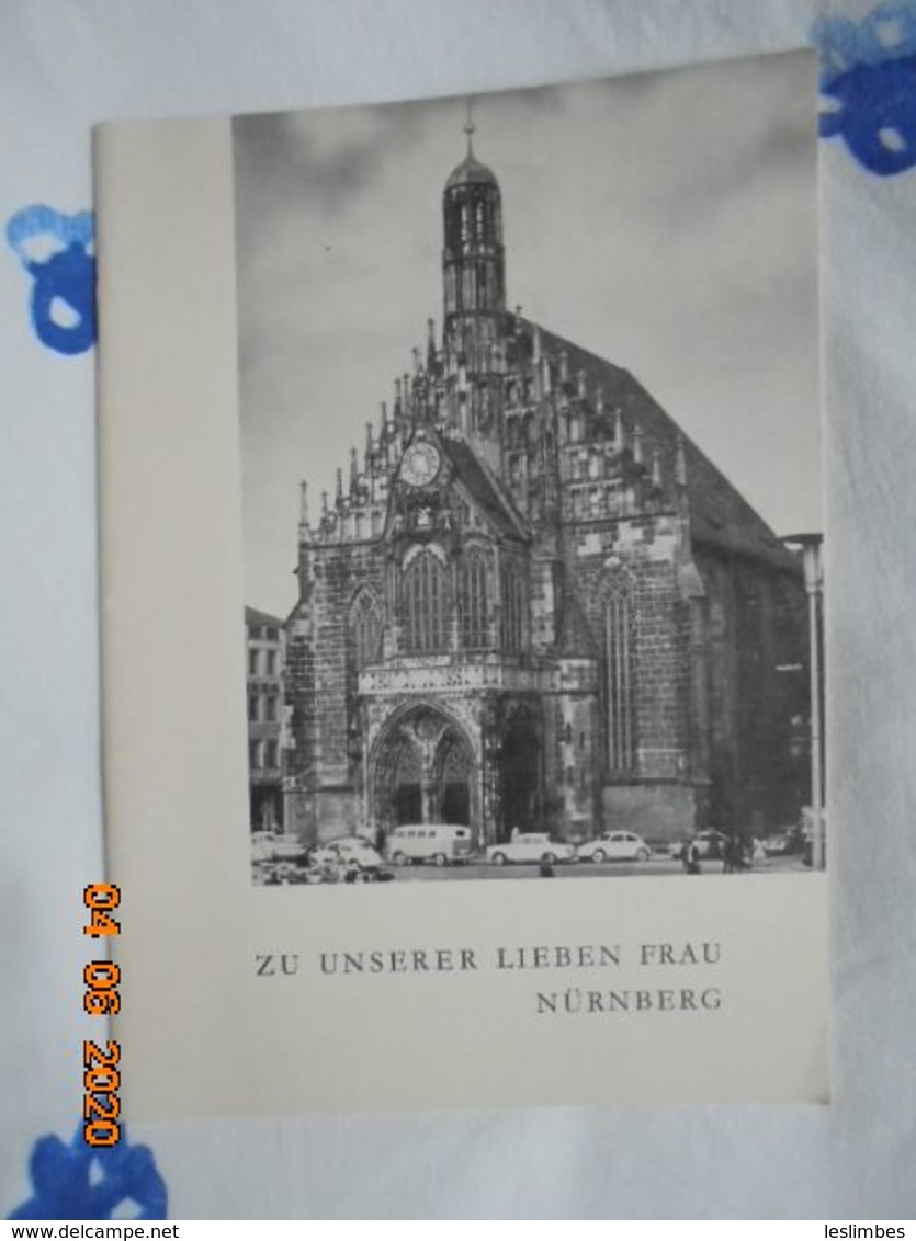 Zu Unserer Lieben Frau Nurnberg Von Georg Gewinner (Herausgegeben) - Pittura & Scultura