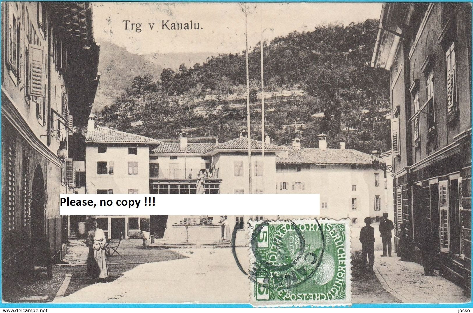 KANAL OB SOČI - CANALE D'ISONZO ... Trg V Kanalu ( Slovenia ) * Travelled 1910's * K.u.K. * By: V. Stein, Trieste - Slovénie