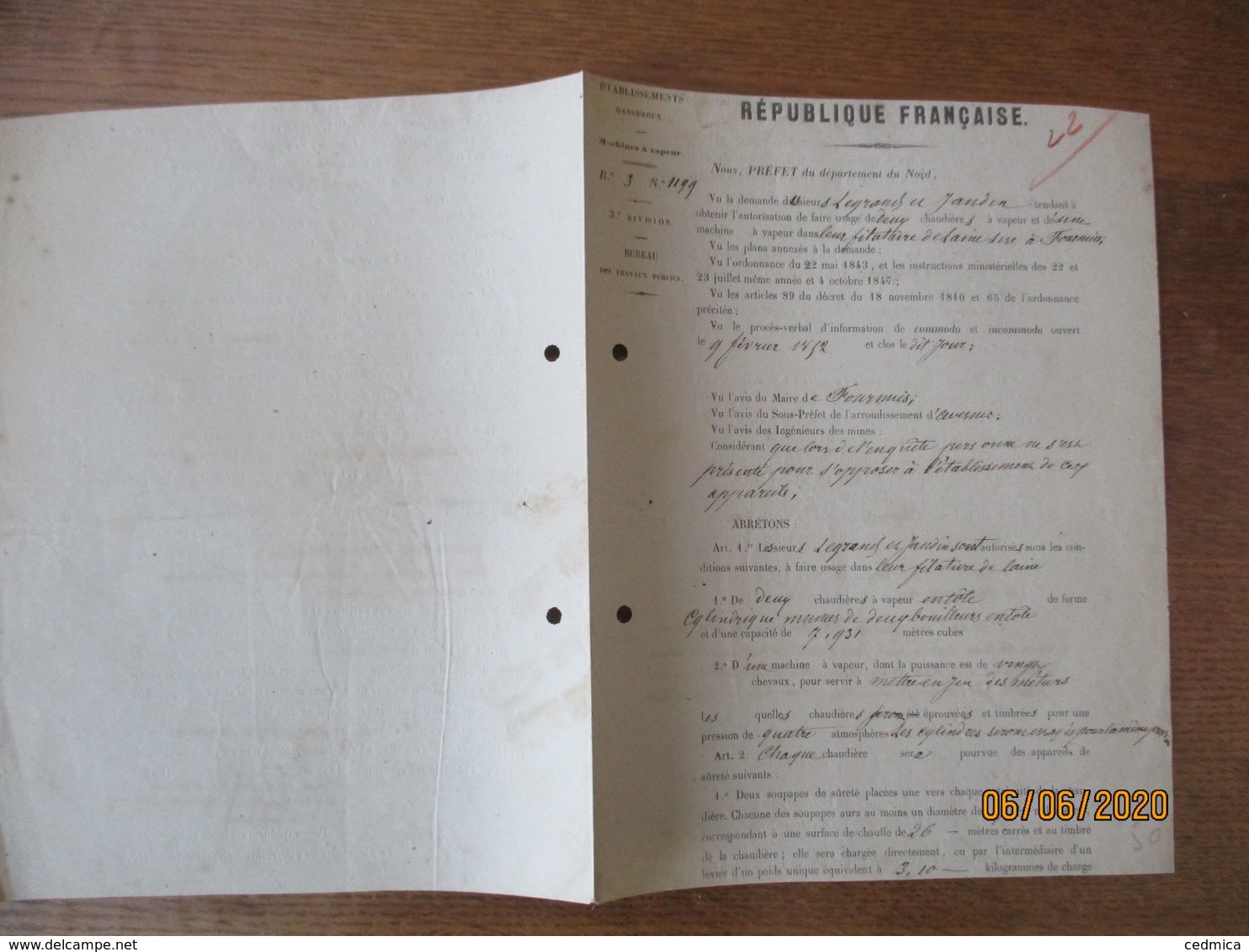 LILLE LE 22 JUIN 1852 ARRÊTE LE PREFET DE FAIRE USAGE DE DEUX CHAUDIERES DANS LA FILATURE DE LAINE A FOURMIES LEGRAND ET - Documenti Storici