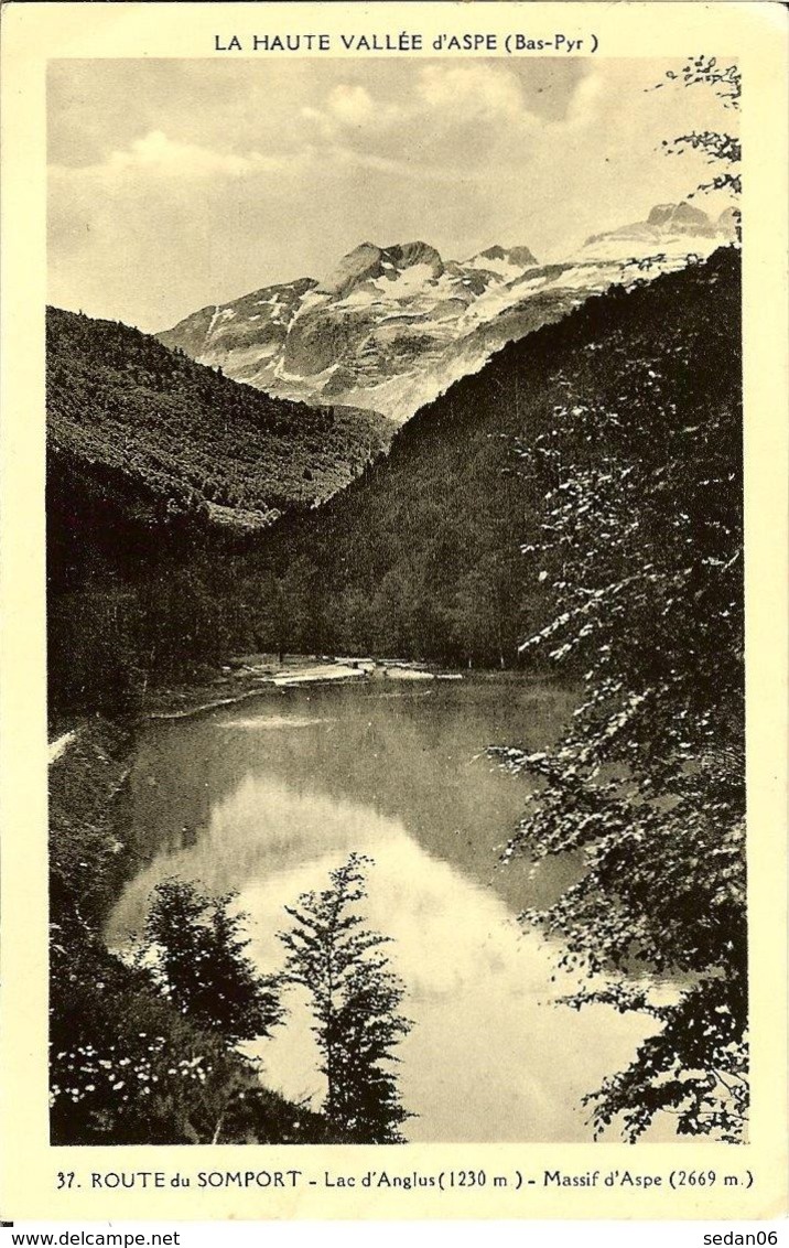 CPA - PYRENEES-ATL. - ROUTE Du SOMPORT, Lac D'Anglus - Massif D'Aspe - Col Du Somport