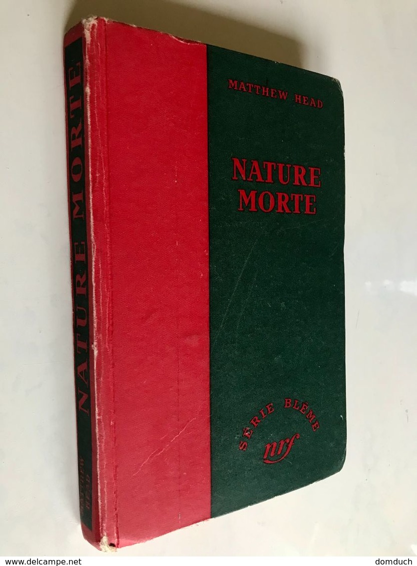 SÉRIE BLÊME - N° 13  NATURE MORTE  Matthew Head  GALLIMARD - E.O. 1950 - Série Blême