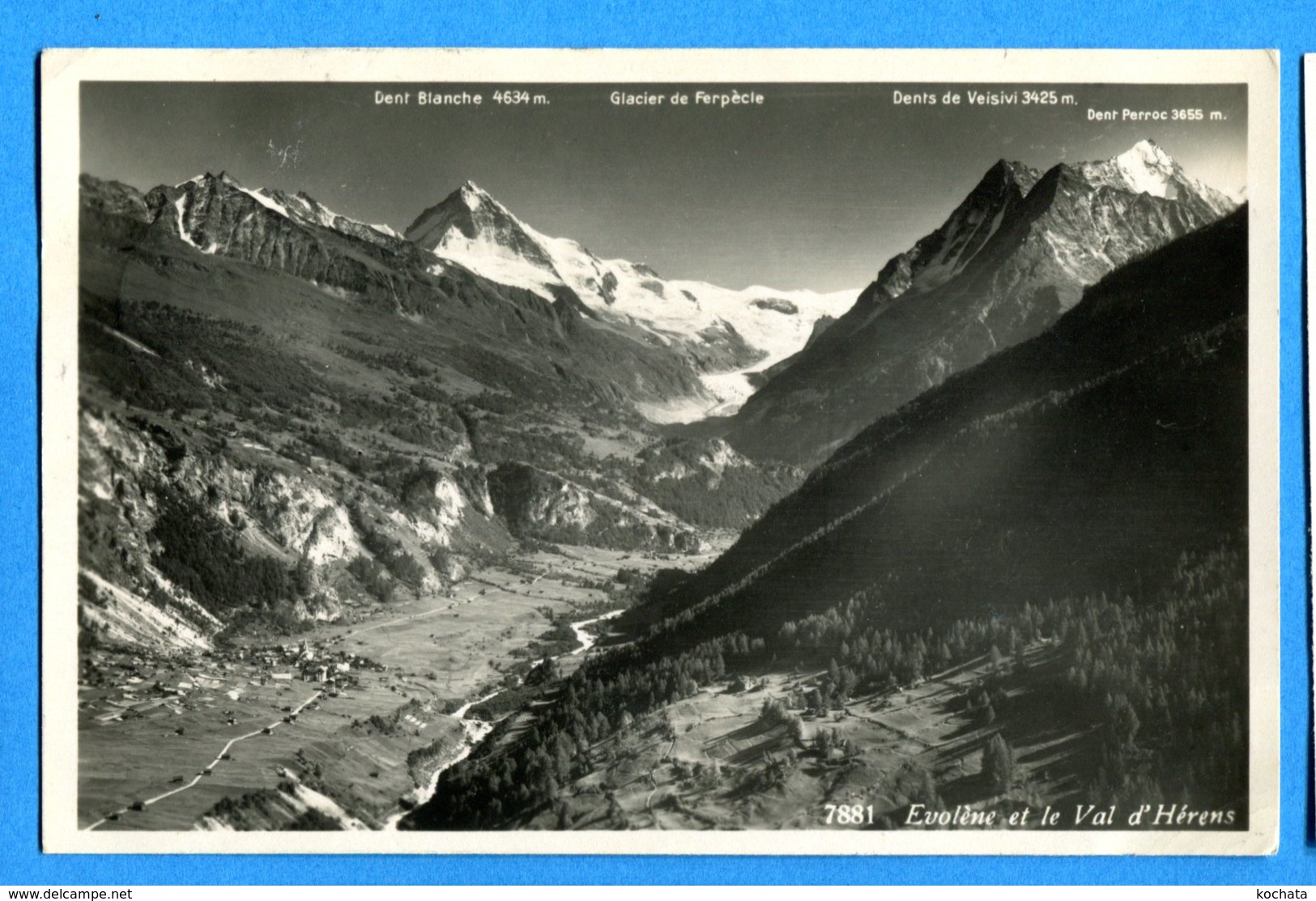 COV1078, Evolène Et Le Val D'Hérens, Dent Blanche , Glacier Ferpècle, Dents De Veisivi, 7881, Phototypie, Circulée 1930 - Evolène