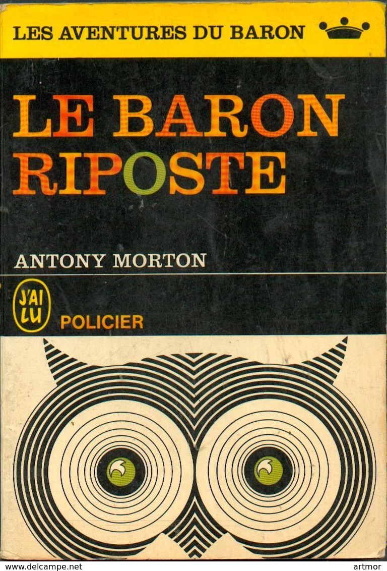 J'AI LU POLICIER N°P25 - 1965 -  A  MORTON -  LE BARON RIPOSTE - J'ai Lu