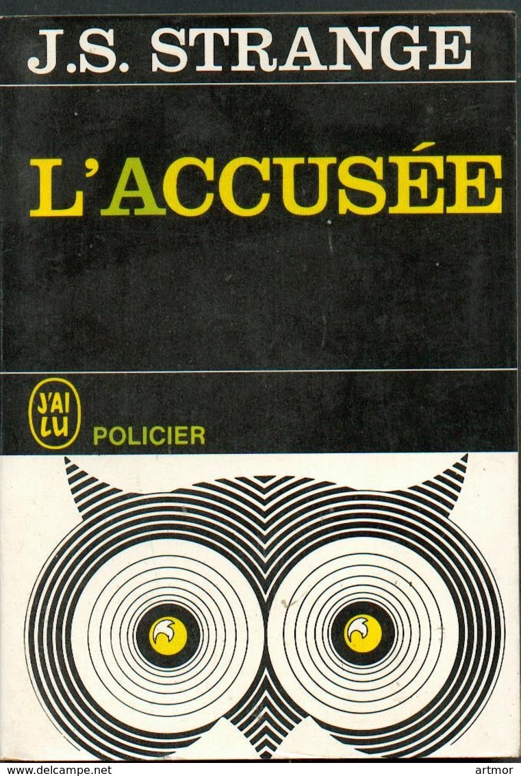 J'AI LU POLICIER N°P32 - 1965 -  J.S STRANGE -  L'ACCUSEE - J'ai Lu