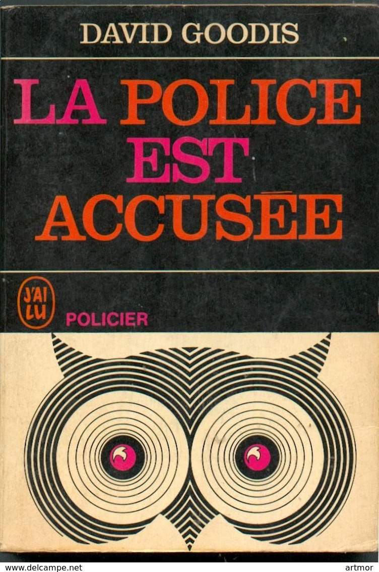 J'AI LU POLICIER N°P42 - 1965 -  D  GOODIS -  LA POLICE EST ACCUSEE - J'ai Lu