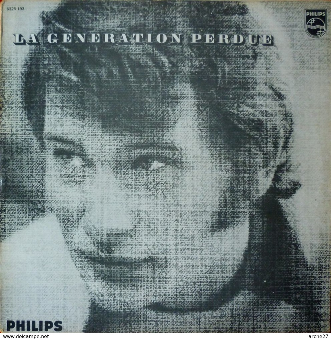 JOHNNY HALLYDAY - LP - 33T - Disque Vinyle - La Génération Perdue - 6325 193 - Rock