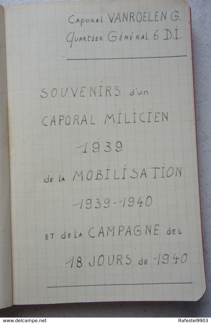 ABL Carnet Campagne Caporal Vanroelen De Evere 1er Régt CARABINIERS Mobilisation Mai 1940 26ème Bat Fusilier 1945 - Ohne Zuordnung