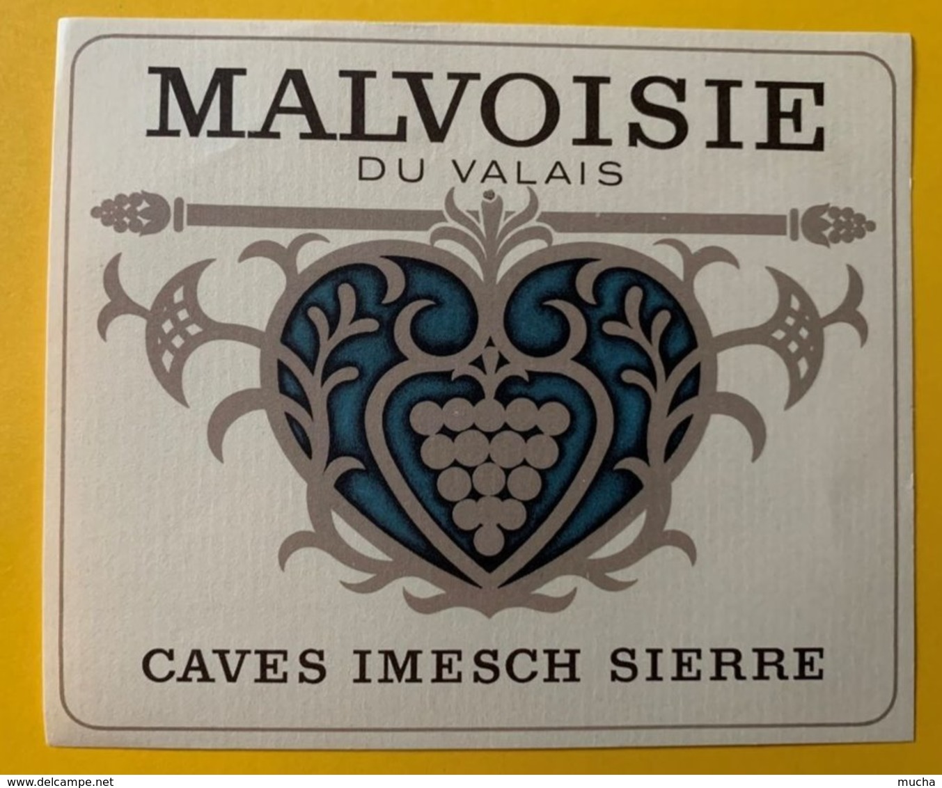 11583 -   Malvoisie Du Valais Caves Imesch Sierre - Autres & Non Classés