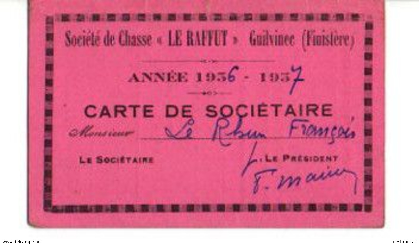 C1 1936/37 Carte De Sociétaire  Société De Chasse "le Raffut" Au Guilvinec (29) - Cartas & Documentos