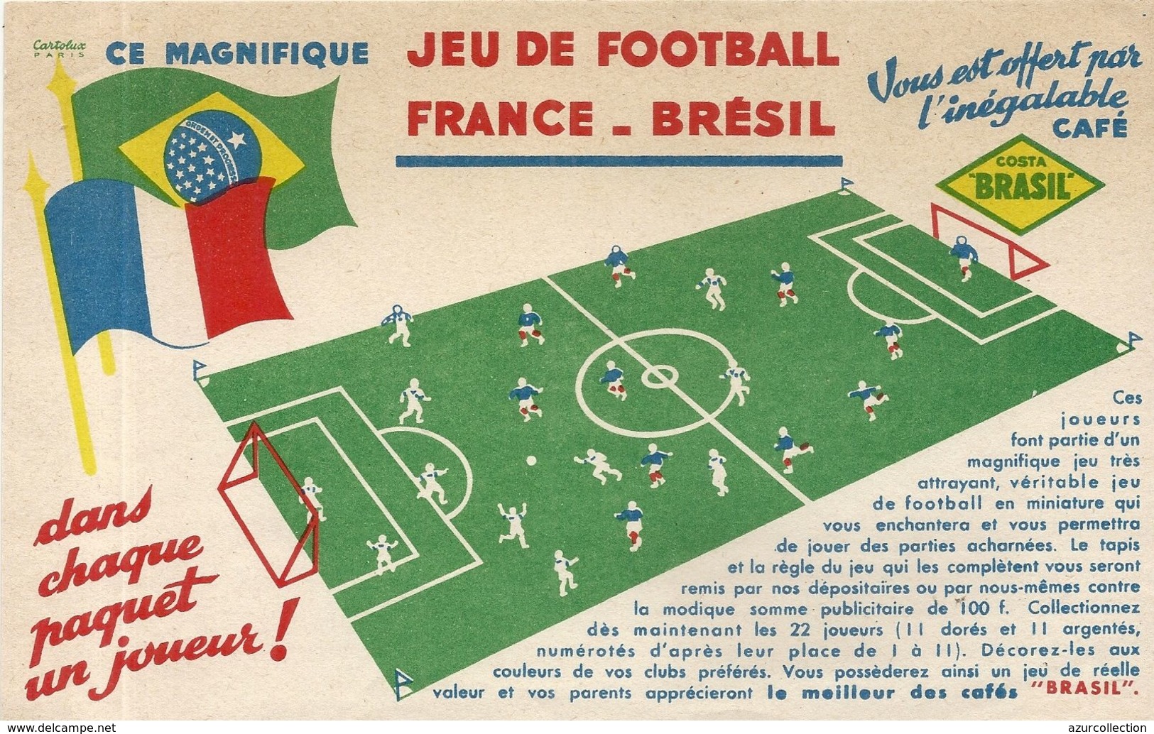 JEU DE FOOT . FRANCE BRESIL - Café & Thé