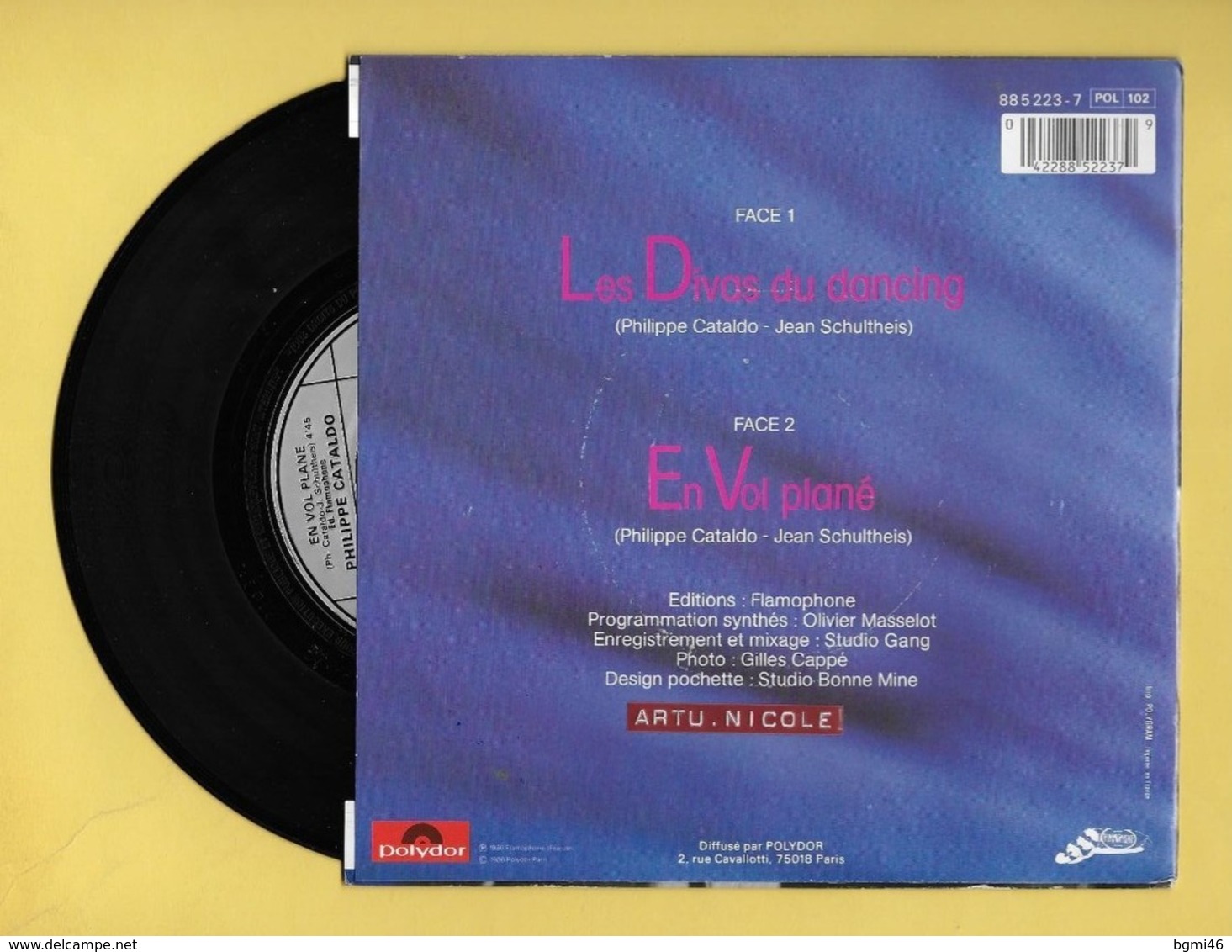 Disque Vinyle 45 Tours :  PHILIPPE CATALDO  :  LES DIVAS DU DANCING..Scan A  : Voir 2 Scans - Sonstige & Ohne Zuordnung