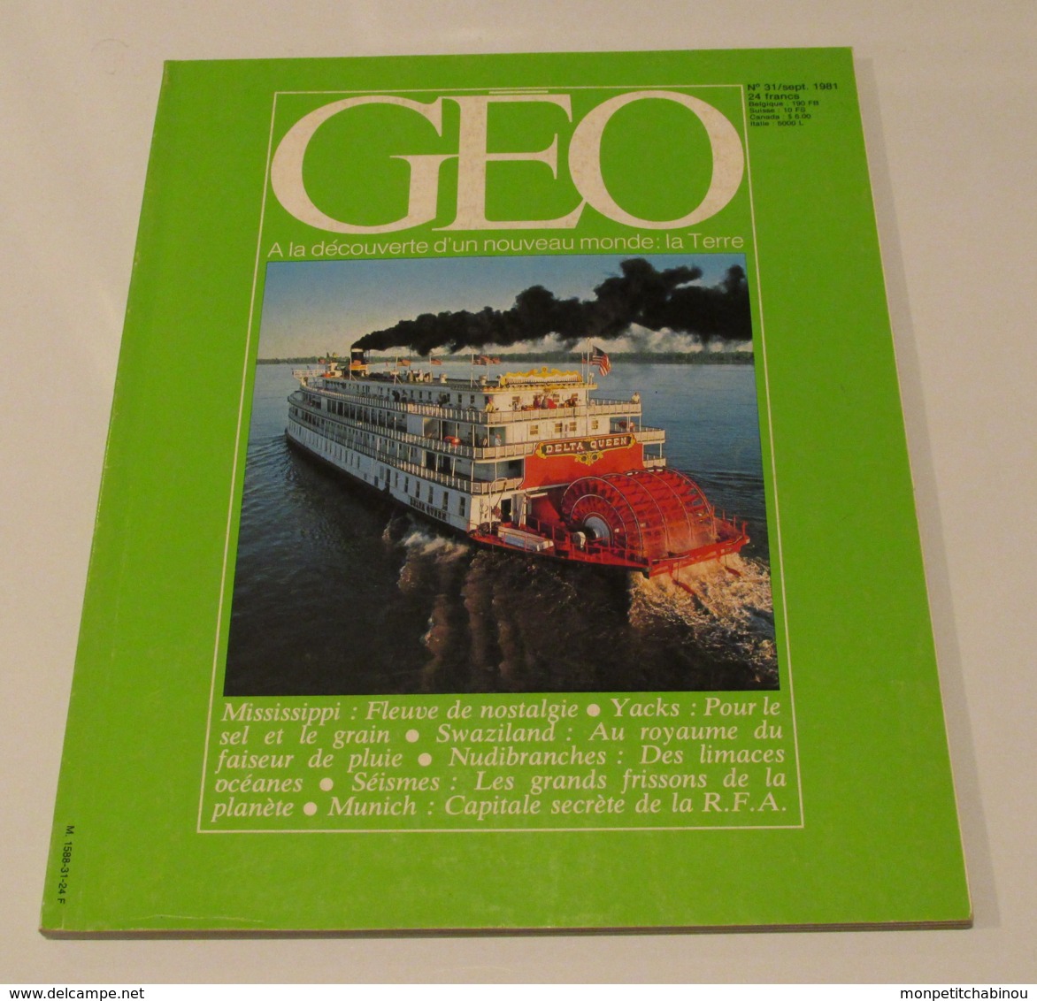 GEO N°31 (09/1981) : Mississippi, Fleuve De Nostalgie - Géographie