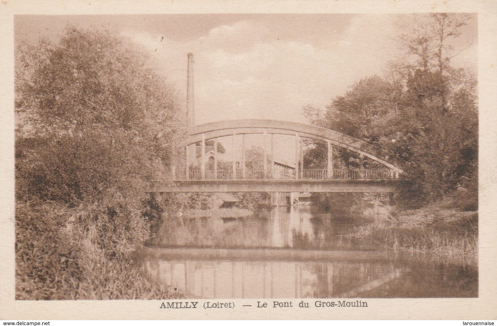 45 - AMILLY - Le Pont Du Gros Moulin - Amilly