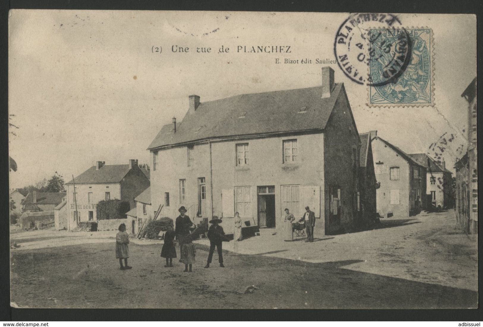 UNE RUE DE PLANCHEZ. Edition E. Bizot à Saulieu. - Other & Unclassified