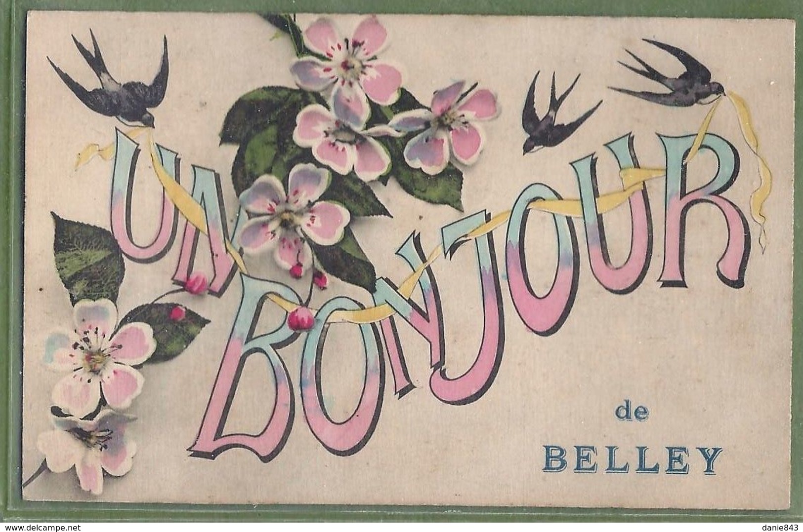 CPA Vue Fantaisie - AIN - UN BONJOUR DE BELLEY -Décor Fleurs Et Oiseaux - Modèle JODS N°29 - Belley