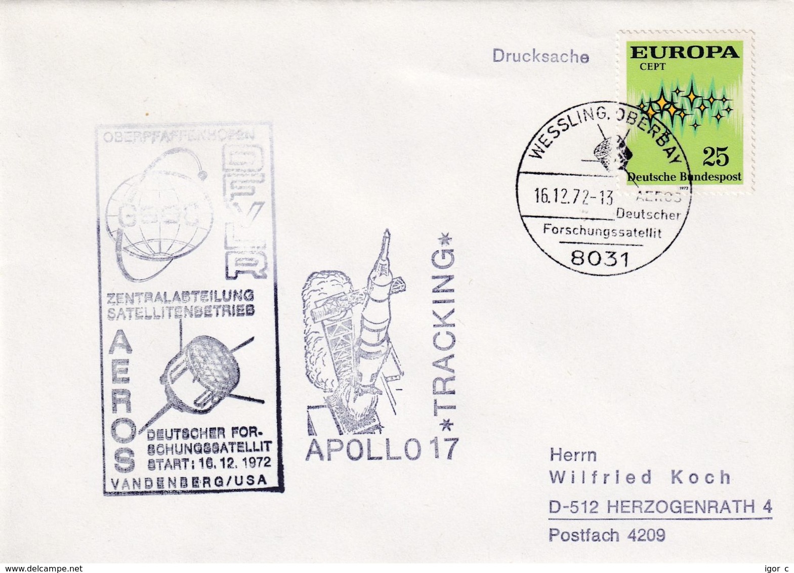 Germany 1972 Cover; Space Weltraum Espace: Apollo 17 Start; Tracking; Aeros Satellite; DFVLR; Europa Cept - Altri & Non Classificati