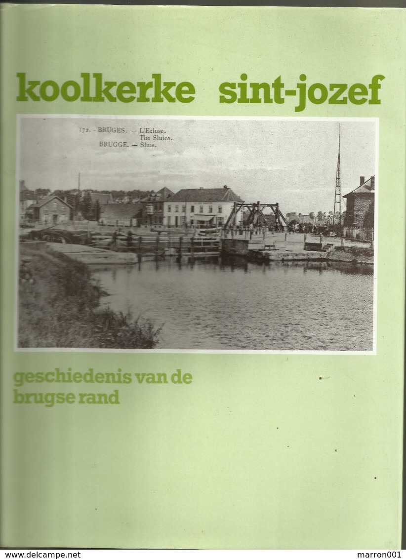 Brugge -Koolkerke -Boek ,geschiedenis Van De Brugsche Rand - Gezocht - Brugge