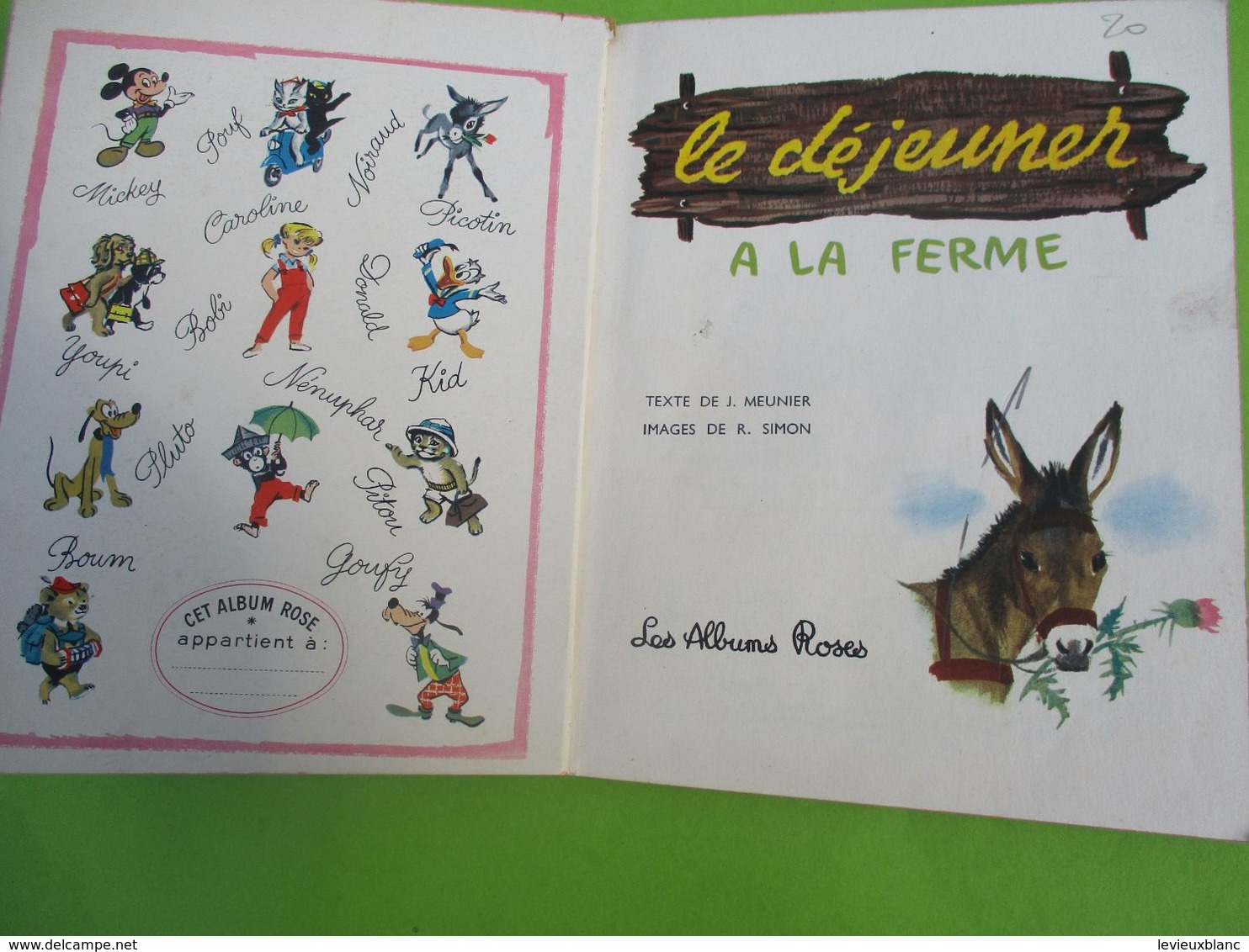 Les Albums Roses/"Le Déjeuner à La Ferme /Maunier / Simon/Imprimeur Gibert-Clarey/TOURS/1963   PLR5 - Hachette