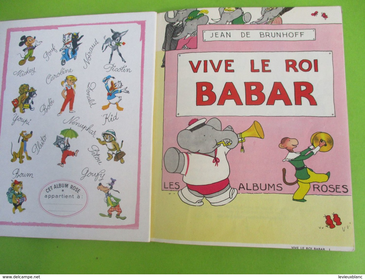 Les Albums Roses/"Vive Le Roi Babar" /Jean De Brunhoff/Imprimeur Gibert-Clarey/TOURS/1969   PLR8 - Hachette