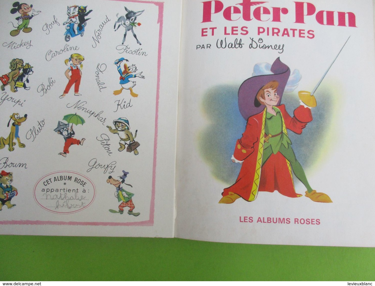 Les Albums Roses/"Peter Pan Et Les Pirates" /Walt Disney/Imprimeur Gibert-Clarey/TOURS/1969   PLR14 - Hachette
