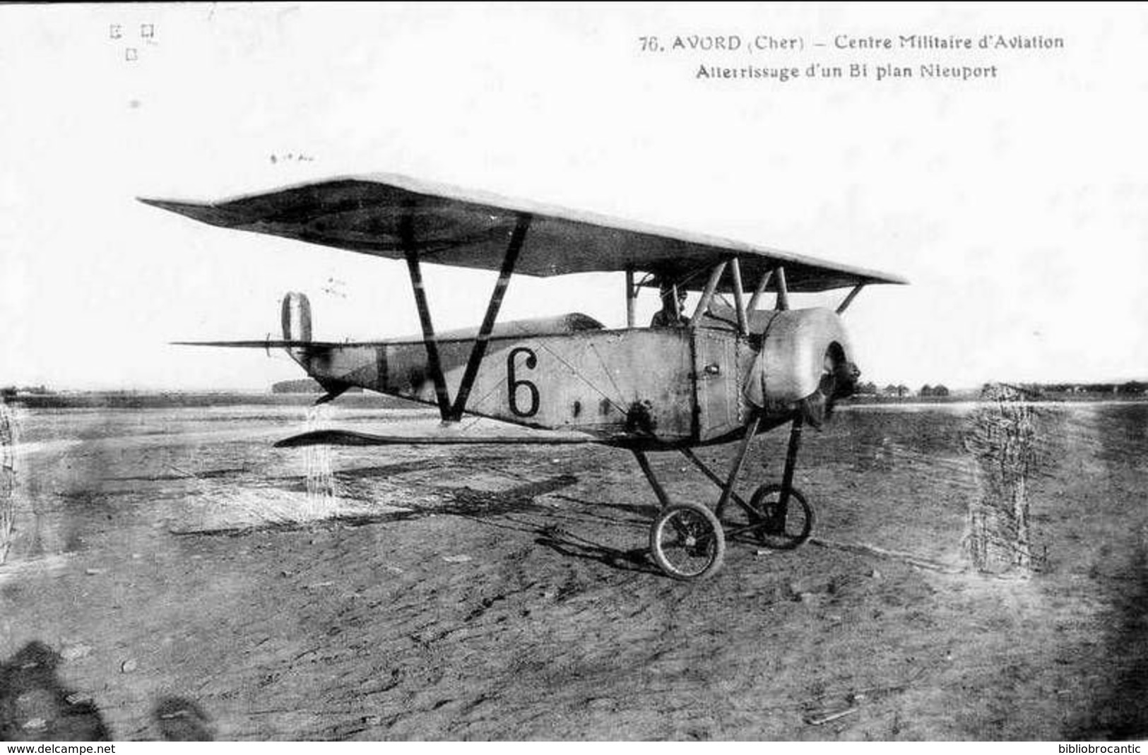 AVIATION - AVORD (CHER) - CENTRE MILITAIRE D'AVIATION - ATTERRISSAGE D'UN BI PLAN NIEUPORT - 1914-1918: 1ère Guerre