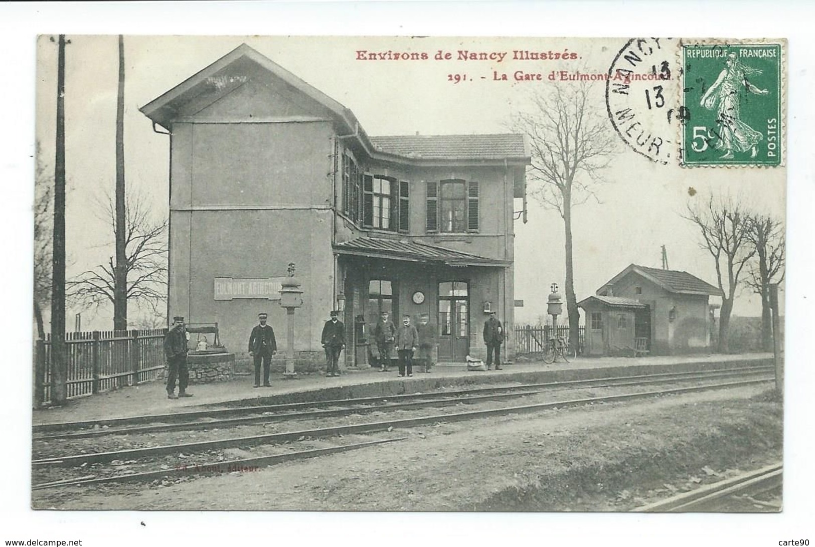 CPA ENVIRONS DE NANCY - LA GARE D'EULMONT - AGINCOURT - Andere & Zonder Classificatie