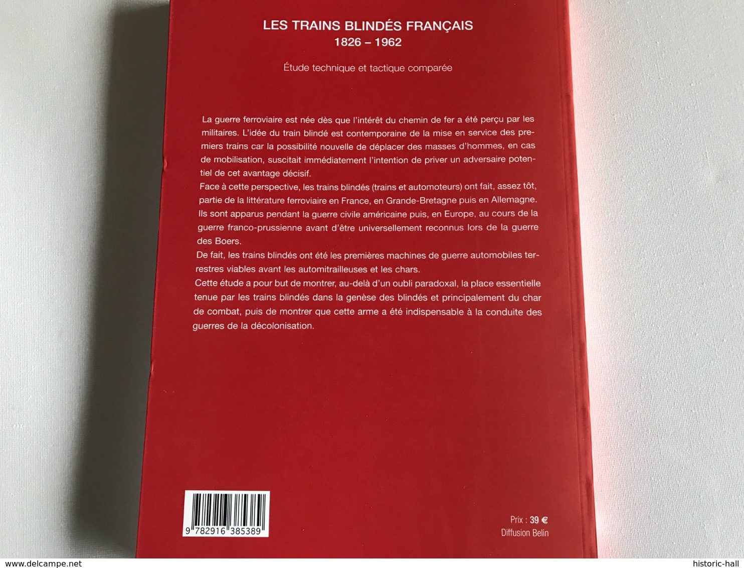 Les TRAINS BLINDÉS FRANÇAIS 1826 - 1962 - Historia