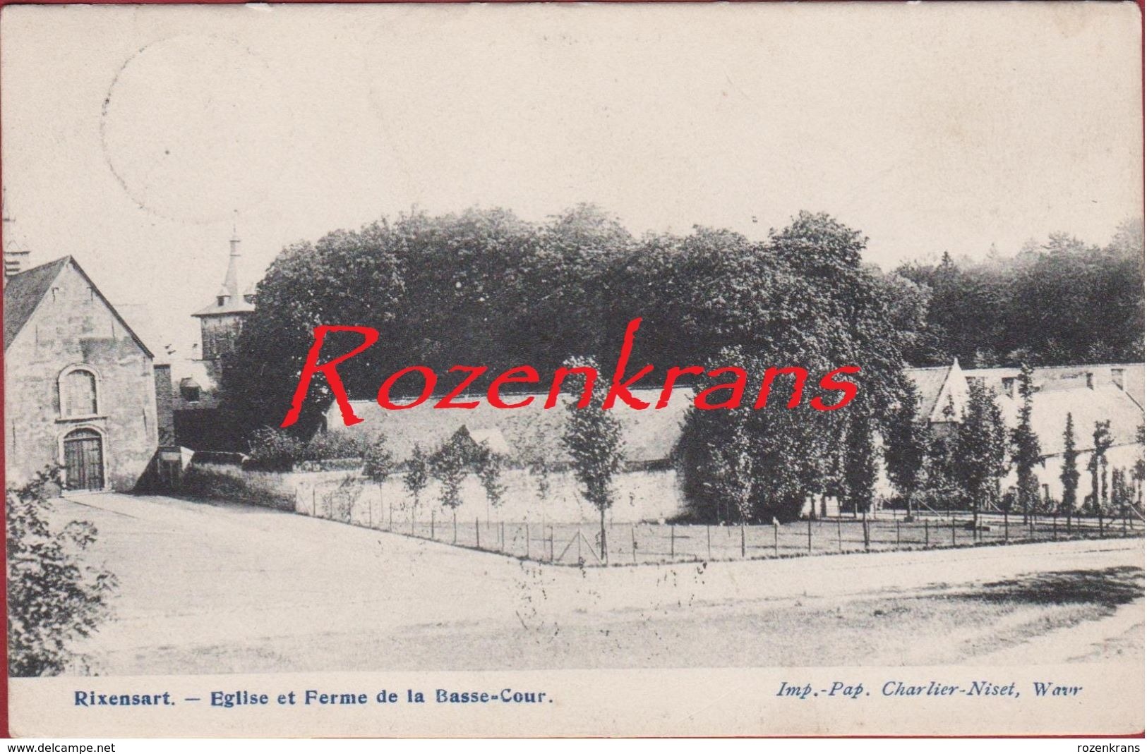 Rixensart Eglise Et Ferme De La Basse-Cour 1907 Geanimeerd  ZELDZAAM (En Très Bon état) - Rixensart