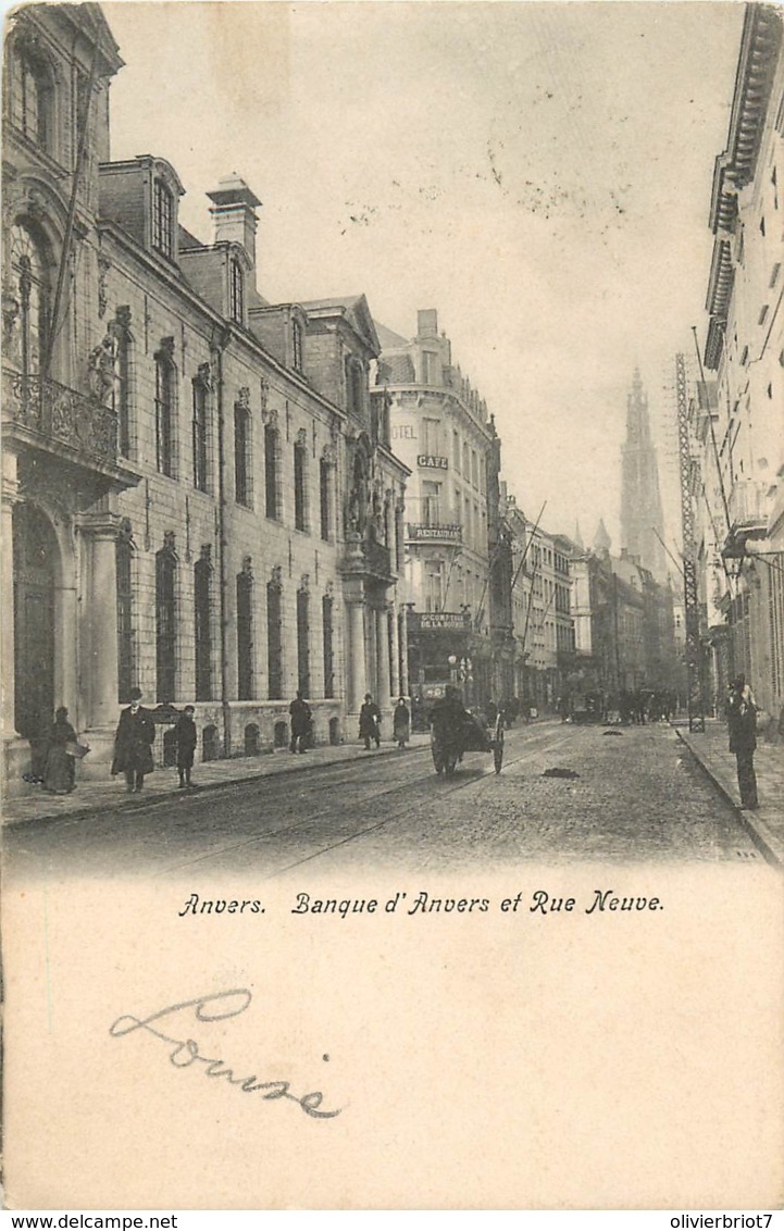 Belgique - Anvers - Banque D' Anvers Et Rue Neuve - Antwerpen