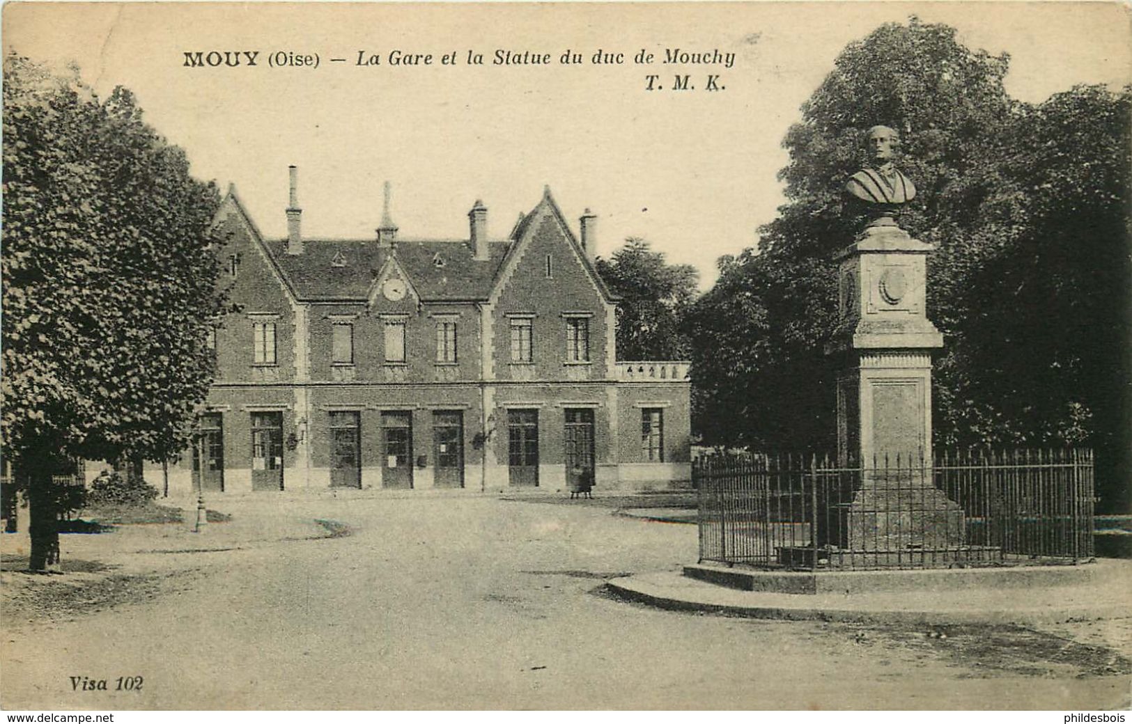 OISE  MOUY  La Gare Et La Statue Du Duc De Mouchy - Mouy