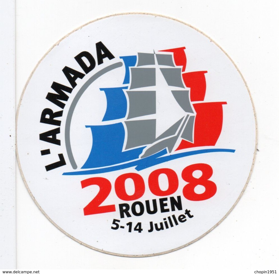 AUTO-COLLANT - L'ARMADA / ROUEN 2008 - Other & Unclassified