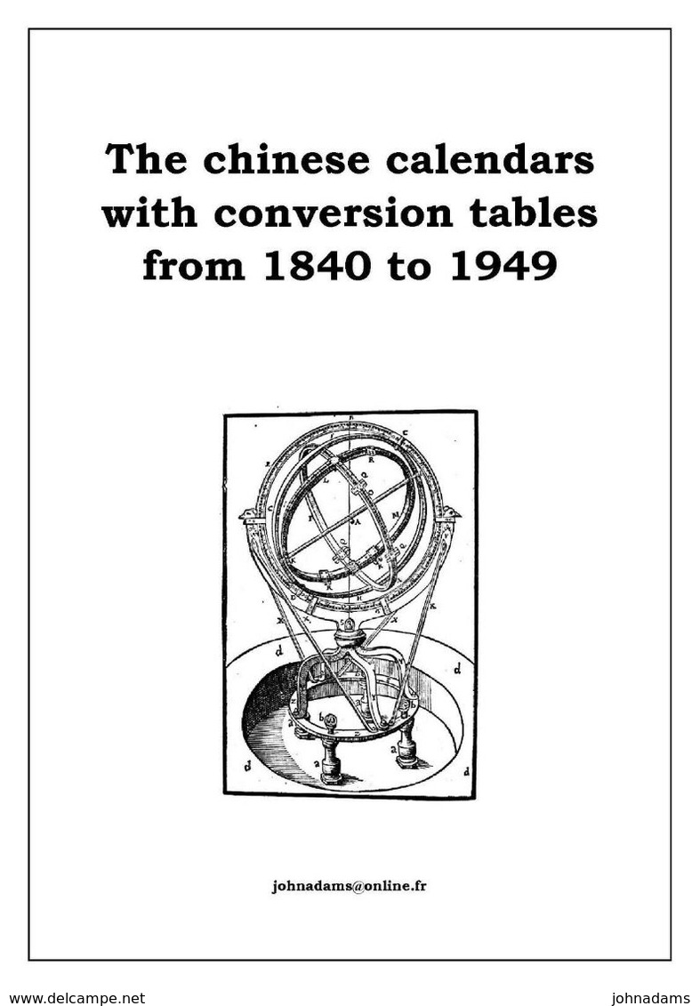 .EMPIRE - REPUBLIC - THE CHINESE CALENDARS WITH CONVERSION TABLES 1840-1949 - Autres & Non Classés