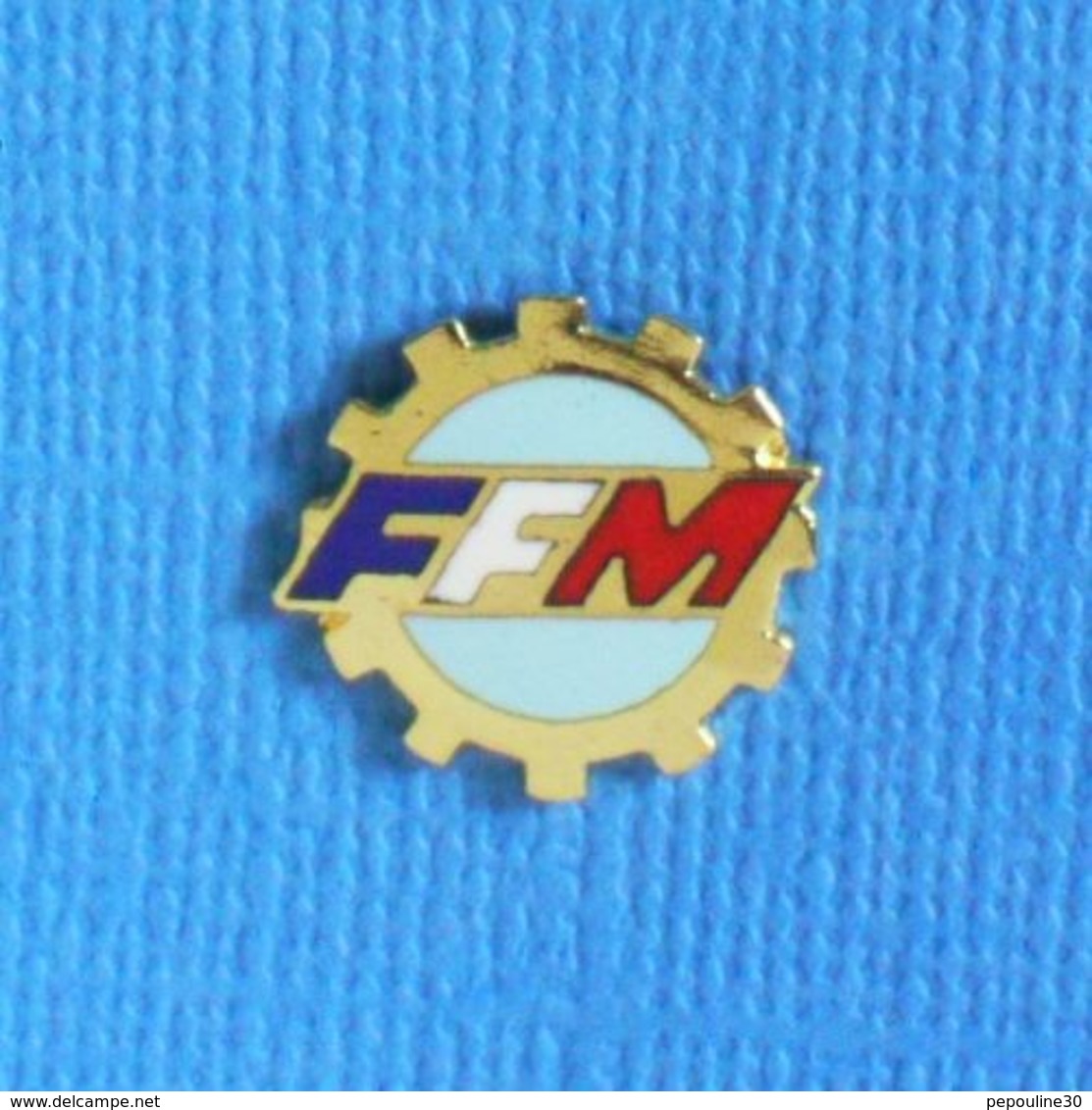 1 PIN'S //  ** FFM / FÉDÉRATION FRANÇAISE DE MOTOCYCLISME ** . (Fraisse) - Moto