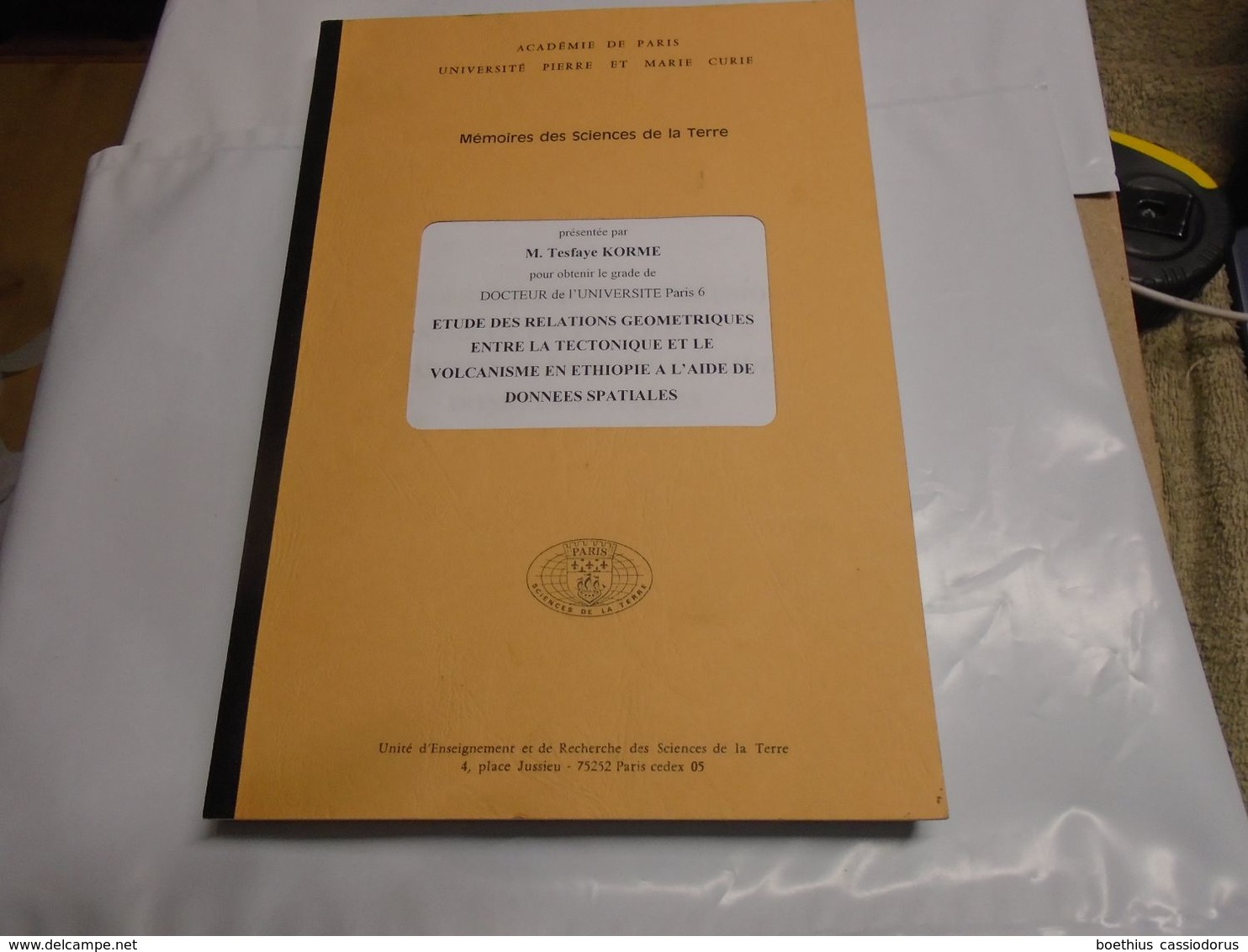 RELATIONS GEOMETRIQUES ENTRE LA TECTONIQUE ET LE VOLCANISME EN ETHIOPIE A L'AIDE DE DONNEES SPATIALES 1997 TESFAYE KORME - Geología