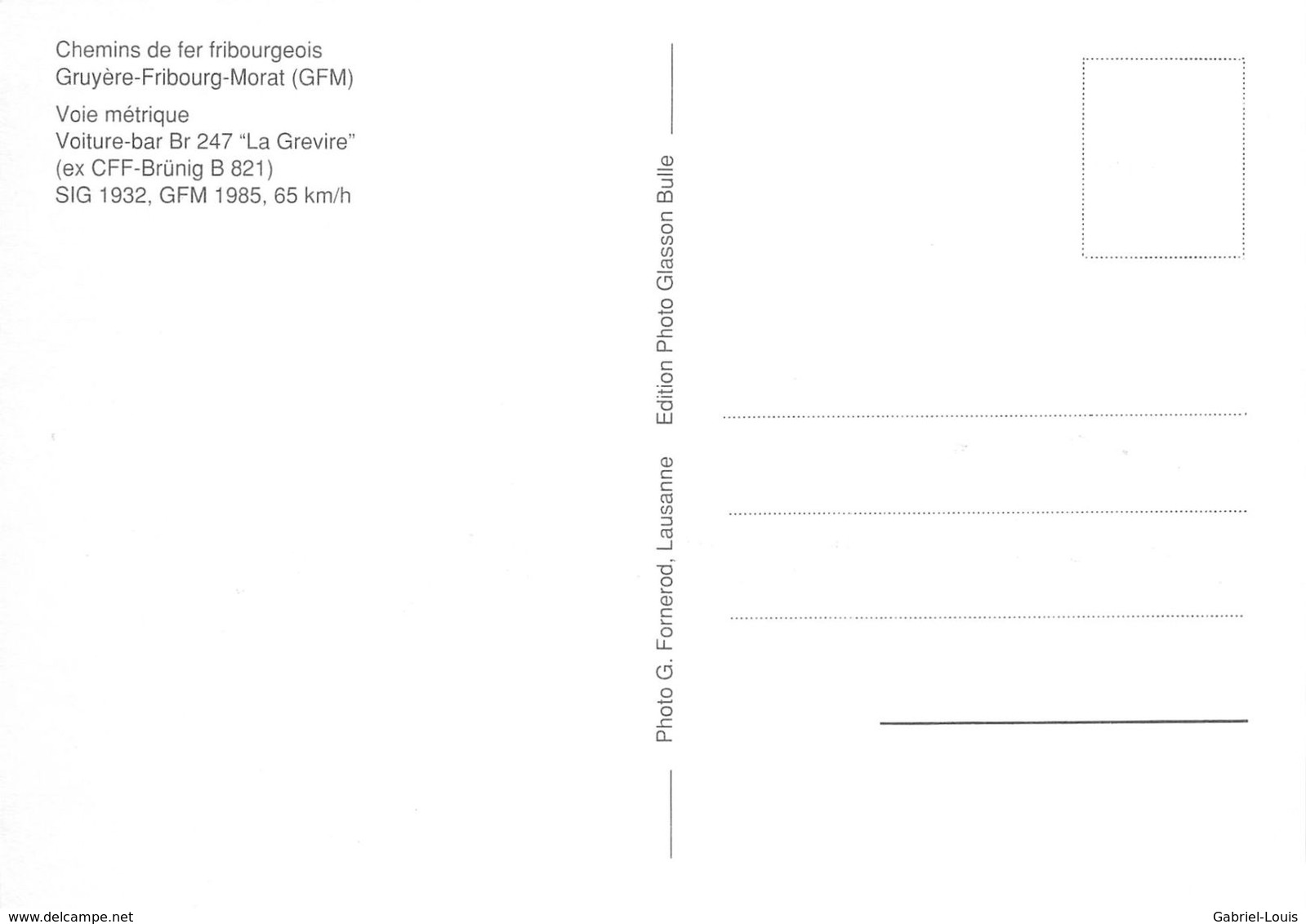Gruyère-Fribourg-Morat - GFM - G.F.M - Ligne De Chemin De Fer Train - Voiture Bar BR 247 La Grevire - Fribourg