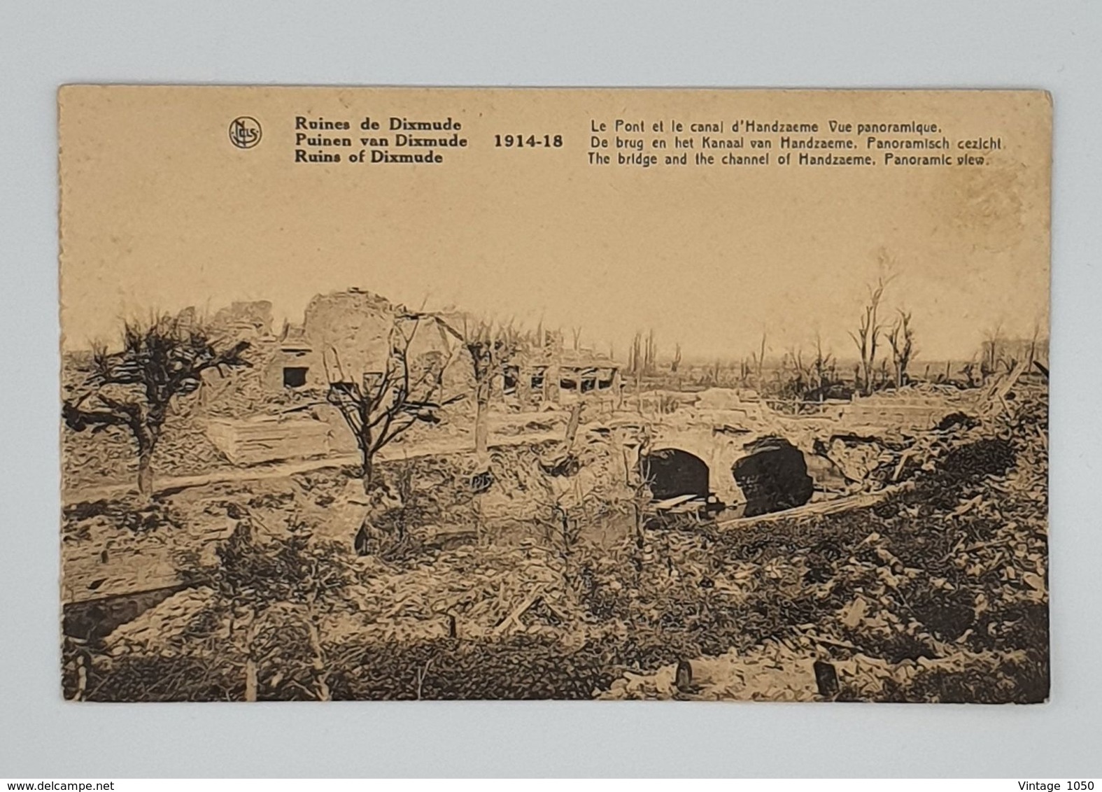 ➡️CPA DIXMUIDE  - Ruines De DIXMUDE  1914-18  Le Pont Et Le Canal D'Handzaeme Edit. NIELS 9x14cm   #808136 - Diksmuide