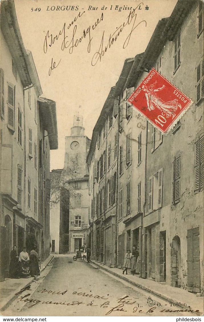 VAR  LORGUES  Rue De L'église - Lorgues