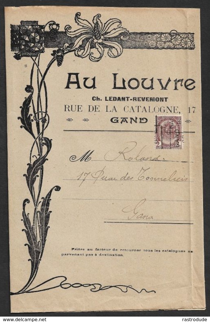 1902 BELGIQUE - PRÉOBLITÉRÉ 2C A GAND  - IMPRIMÉ ILLUSTRÉ PUBLICITÉ ART NOUVEAU - AU LOUVRE - Rolstempels 1900-09