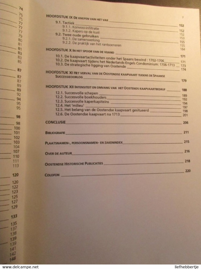 Al Die Willen Te Kap'ren Varen : De Oostendse Kaapvaart Tijdens De Spaanse Successieoorlog (1702-1713) - History