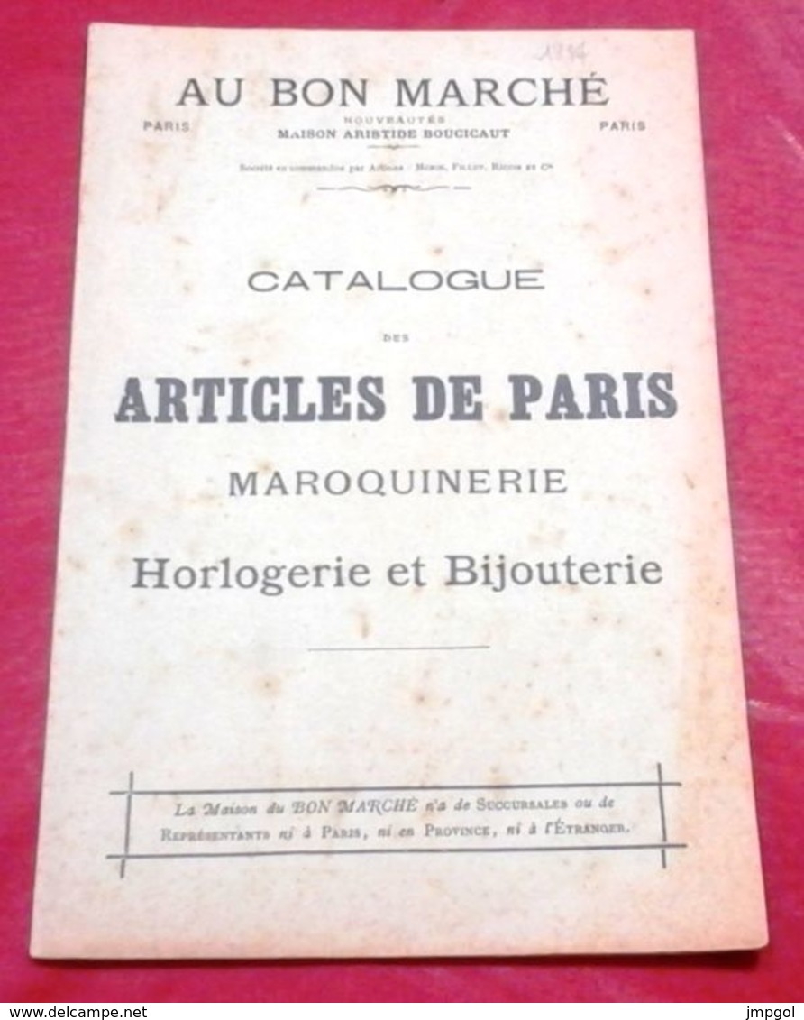 Catalogue Au Bon Marché 1897 Articles De Paris Maroquinerie Horlogerie Bijouterie Montres Articles Pour Fumeurs... - Pubblicitari