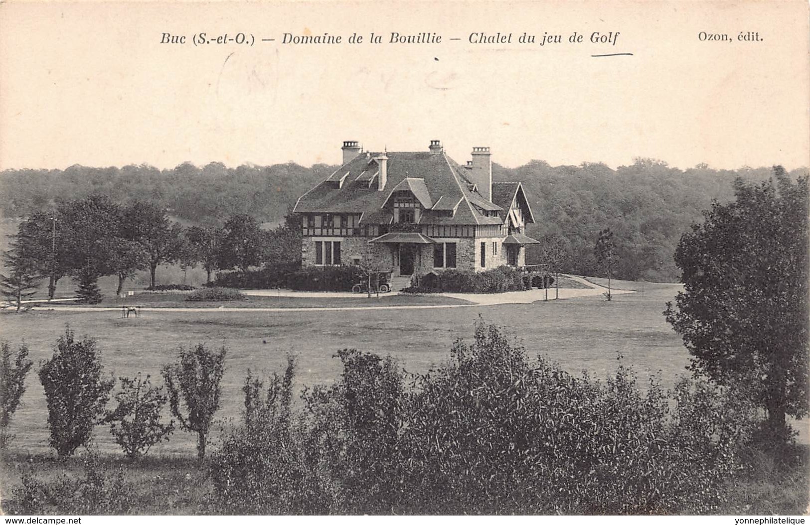 78 - YVELINES - BUC - 10300 - Domaine De La Bouillie - Chalet Du Jeu De Golf - Buc