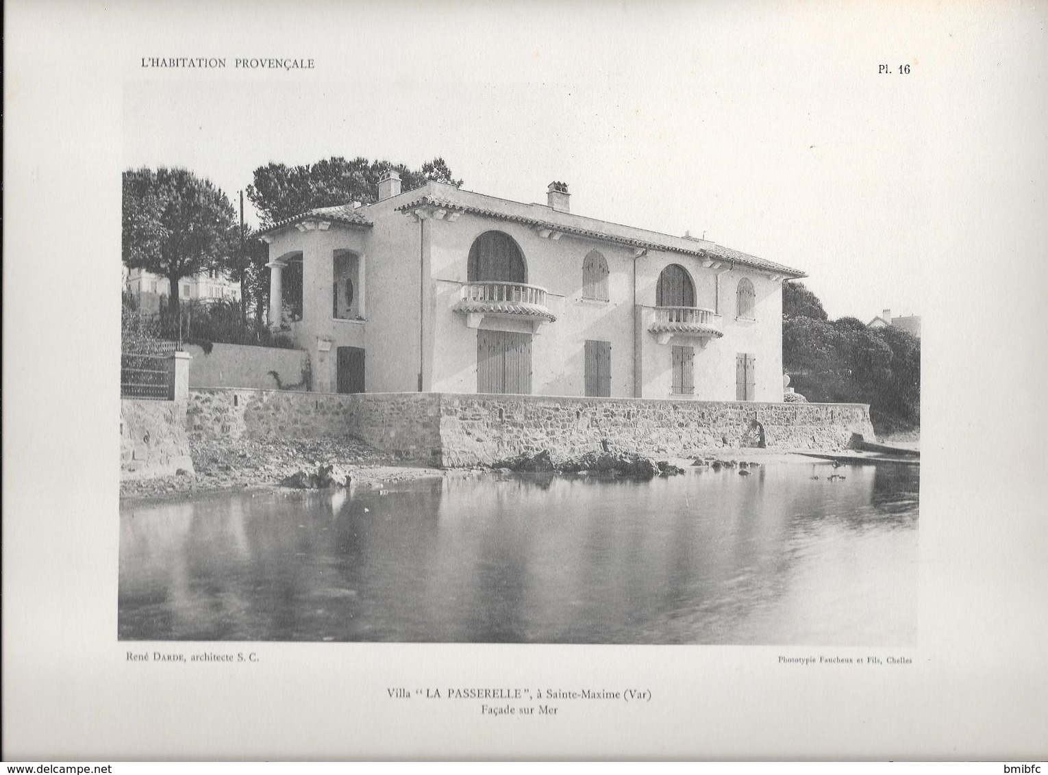 L' HABITATION PROVENCALE - Pl. 16. Villa " LA PASSERELLE" à Sainte-Maxime (Var) Façade Sur Mer . - Arquitectura