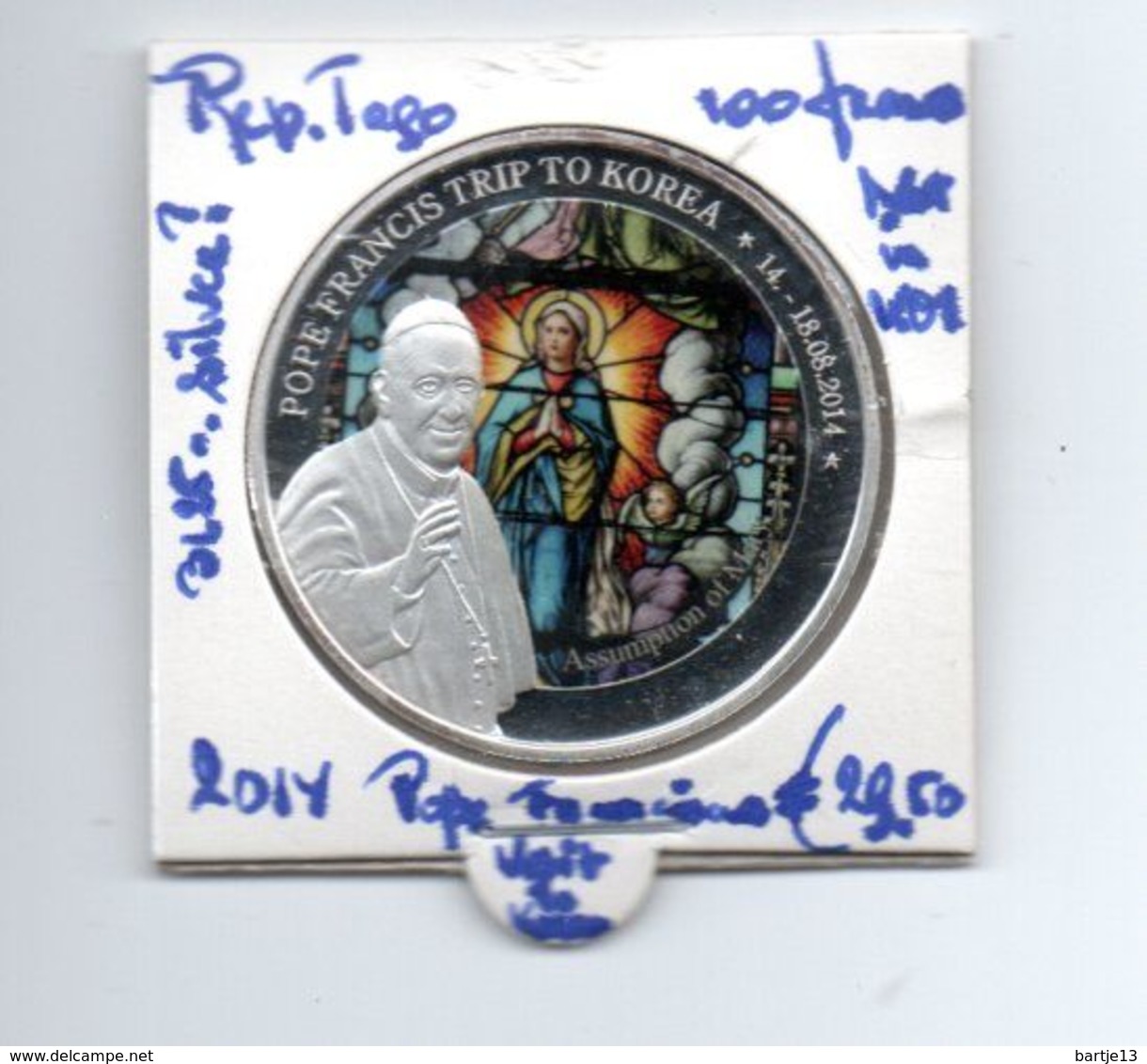 TOGO 100 FRANCS CFA 2014 ZILVER PROOF POPE FRANCISCUS VISIT TO KOREA PARTLY MULTICOLOUR - Togo