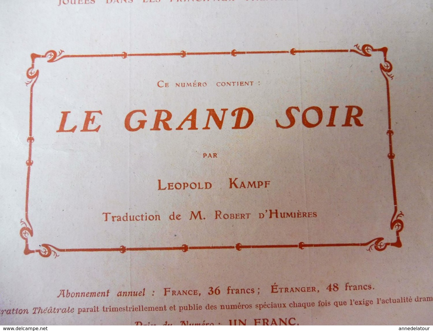 LE GRAND SOIR  (origine--->  L'illustration Théâtrale, Daté 1908 )  Avec Portrait De Léopold Kampf - Auteurs Français