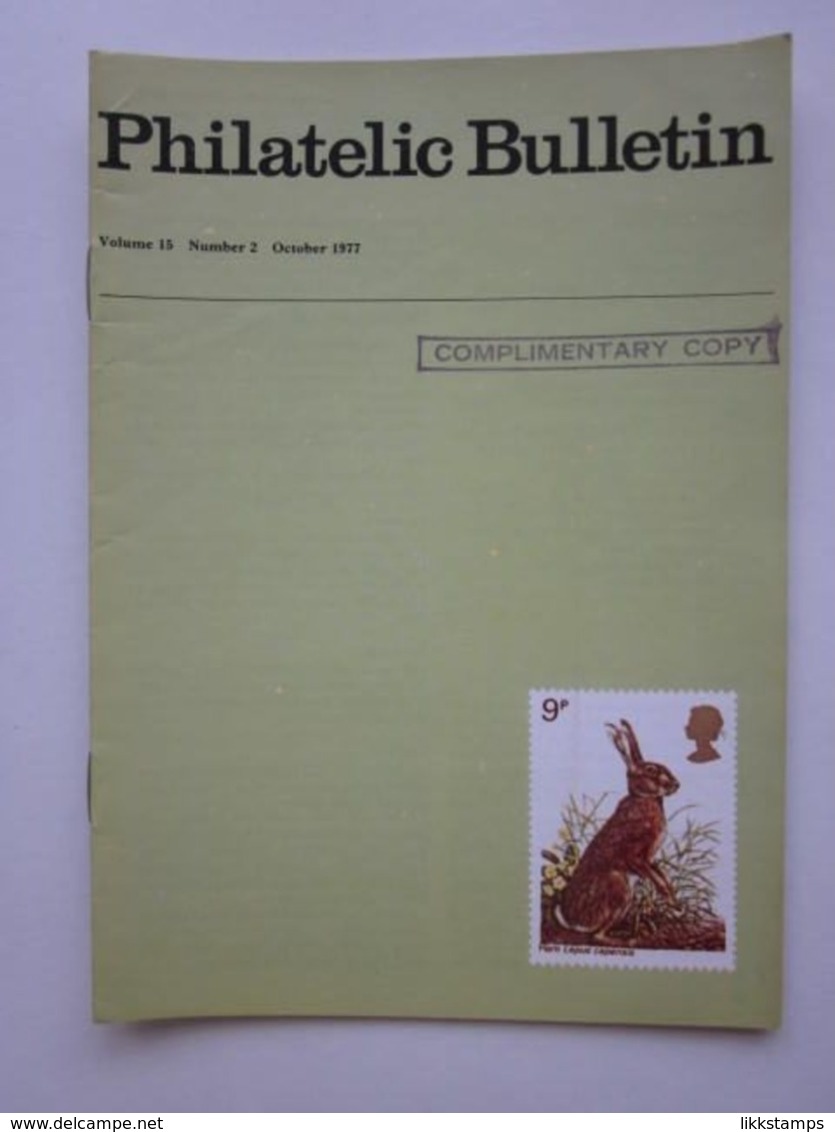 THE PHILATELIC BULLETIN OCTOBER 1977 VOLUME NUMBER 15 ISSUE No.2, ONE COPY ONLY. #L0240 - Inglés (desde 1941)