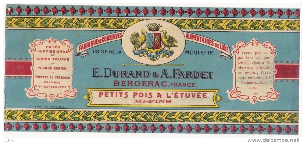 étiquette -petits Pois à L'étuvée Duant Bergerac    - Modele Parfiné  - Chromo Litho  XIXeime 24x9cm Superbe - Fruits Et Légumes