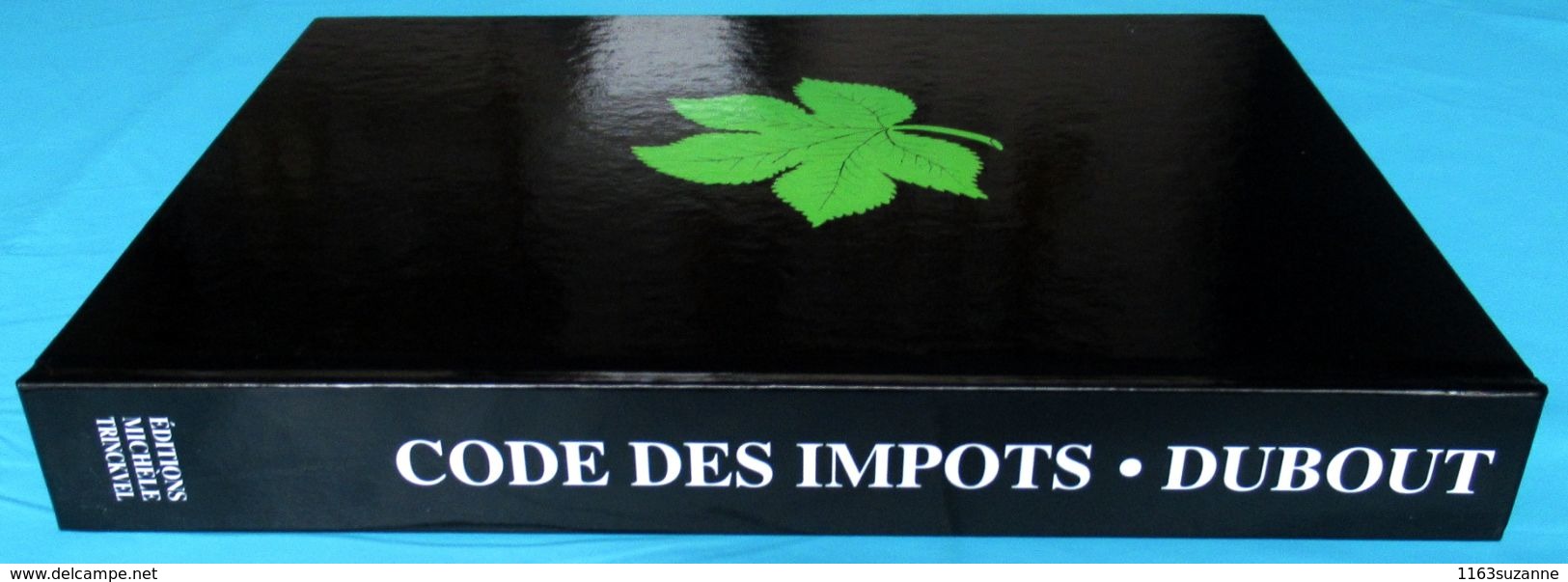 Etat neuf > CODE DES IMPÔTS illustré par DUBOUT (Editions Michèle Trinckvel)