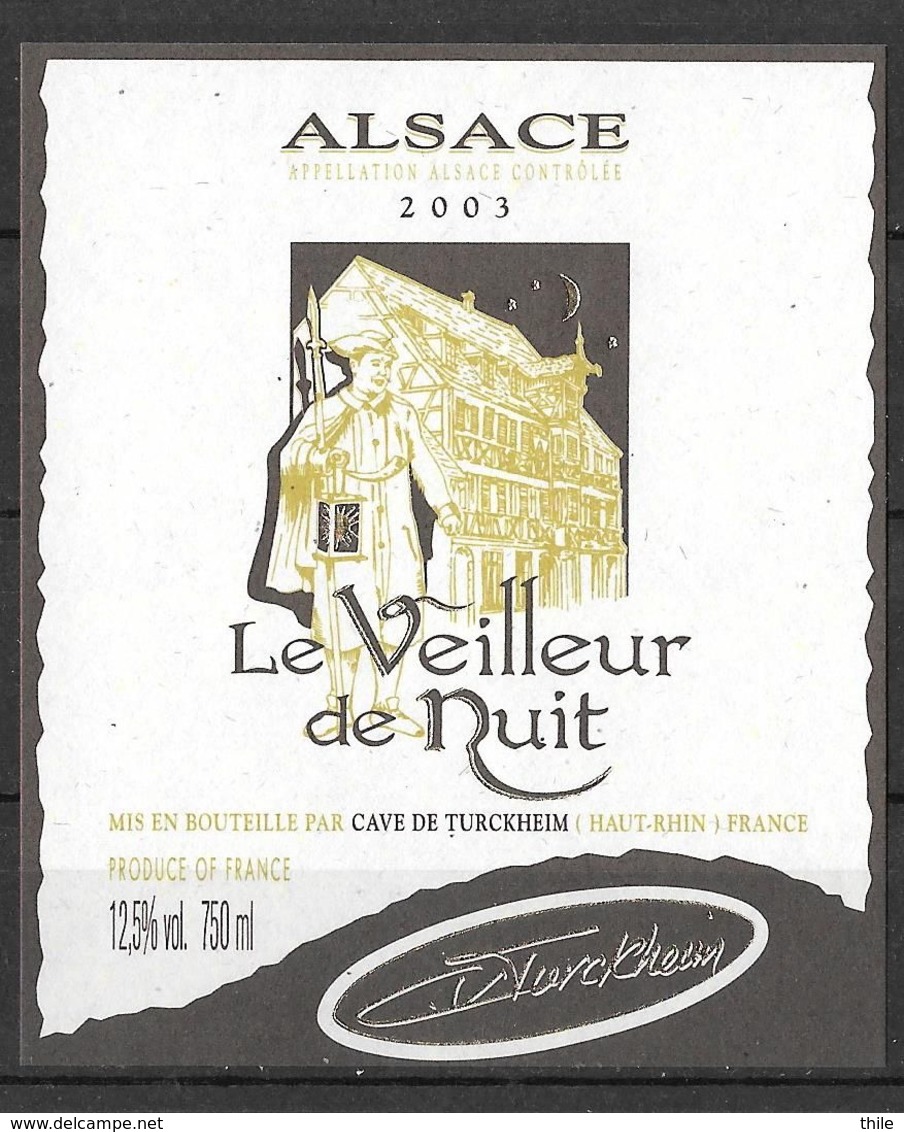 ALSACE - 2003 - Le Veilleur De Nuit - Cave Vinicole Turckheim (état Neuf) - Uniformes Anciens