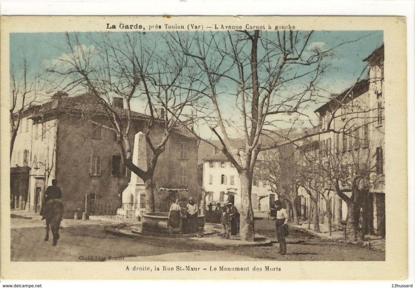Carte Postale Ancienne La Garde Près Toulon - L'Avenue Carnot; La Rue St Maur; Le Monument Aux Morts - La Garde