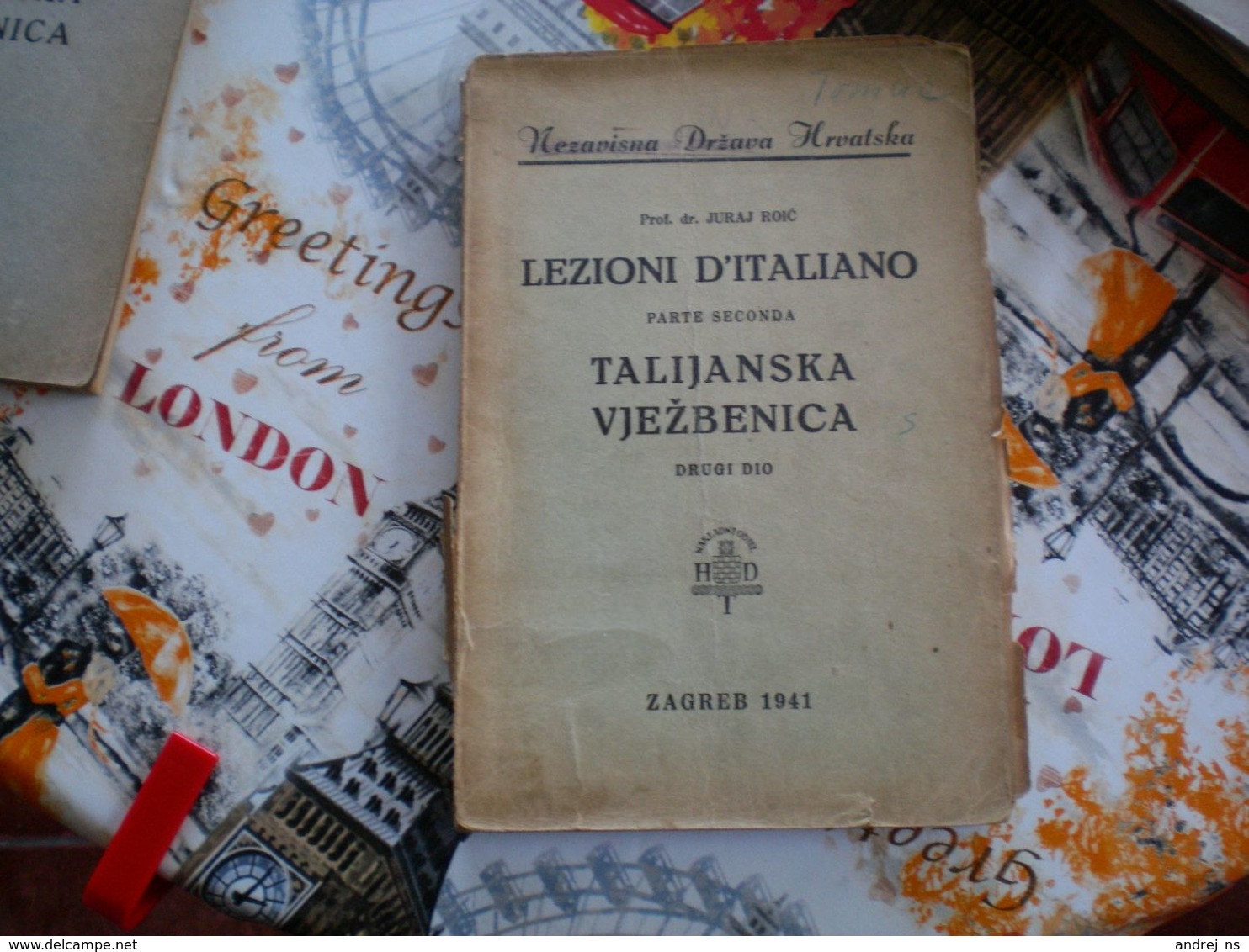 NDH Ustase Prof dr Juraj Roic Lezioni D Italiano I II Talijanska Vjezbenica Zagreb 1941